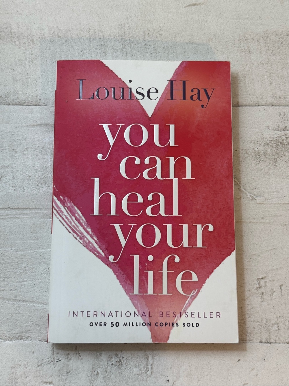 Louise Hay - You Can Heal Your Paperback book